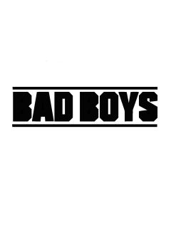 Bad Boys